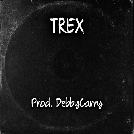 TREX | Boomplay Music