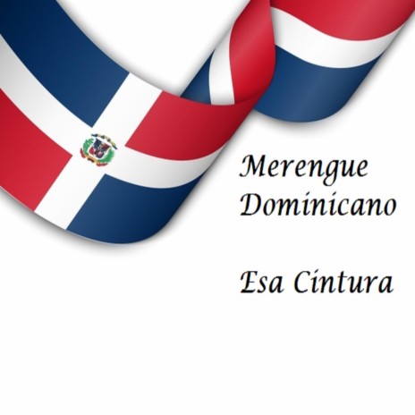 Tropical Merengue Dominicano / Esa Cintura