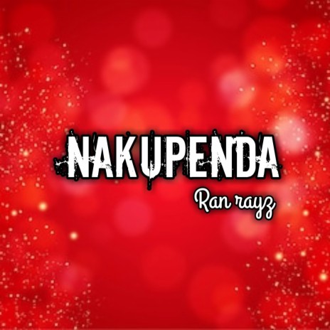 Nakupenda | Boomplay Music