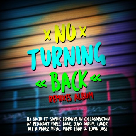 No Turning Back (feat. Sophie Lemonys) [LAUDR Remix]