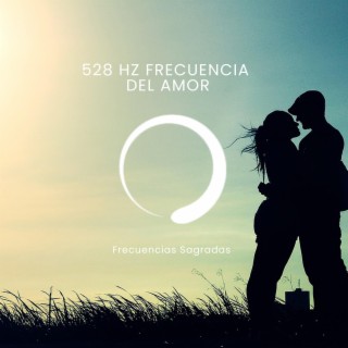 528 Hz Frecuencia del amor