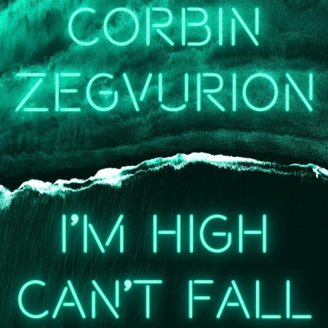 I'm High Can't Fall