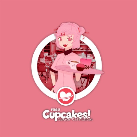 Cupcakes! (Summer Café Edition) | Boomplay Music