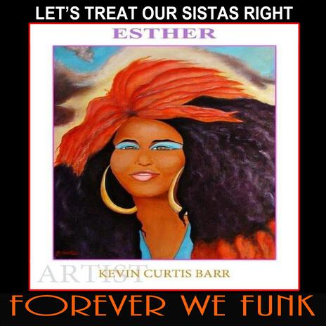 LET'S TREAT OUR SISTAS RIGHT (INSTRUMENTAL) (Special Version) ft. Kevin Curtis Barr & Ackah Prince Curtis | Boomplay Music