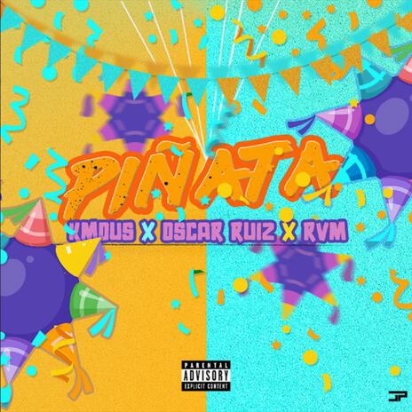 Piñata ft. Kmous & RVM Maki R | Boomplay Music