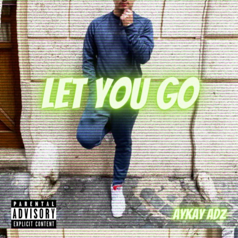 Let You Go ft. TCM EZE | Boomplay Music