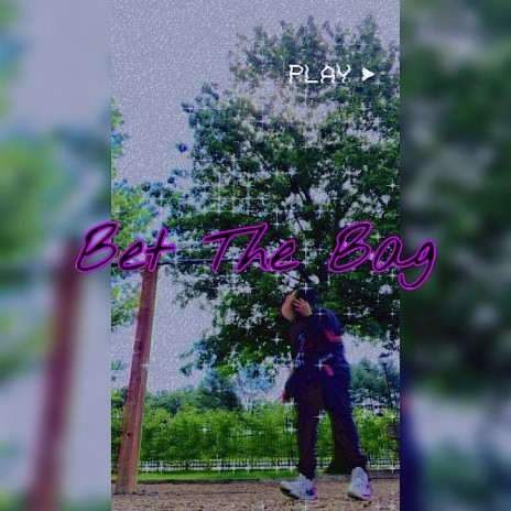 Bet The Bag | Boomplay Music