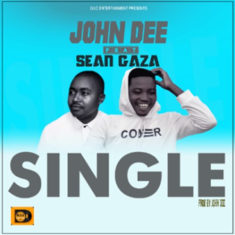 John Dee ft Sean Gaza... single | Boomplay Music