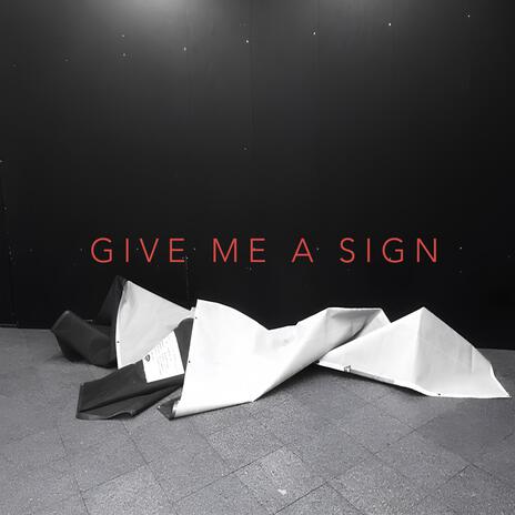 Give Me A Sign