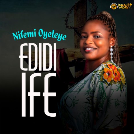 Edidi ife | Boomplay Music
