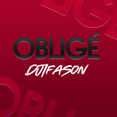 Obligé | Boomplay Music
