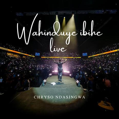 Wahinduye ibihe live (Live) | Boomplay Music