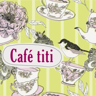 Café titi