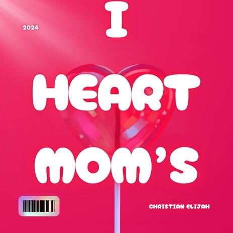 I HEART MOM'S (Instrumental) | Boomplay Music