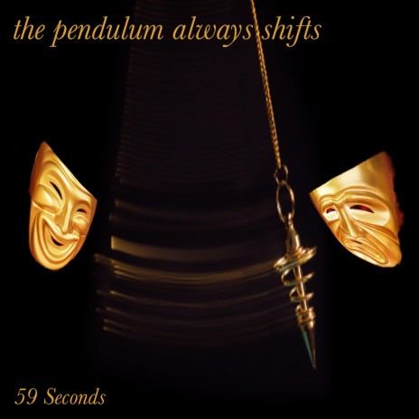 the pendulum always shifts | Boomplay Music