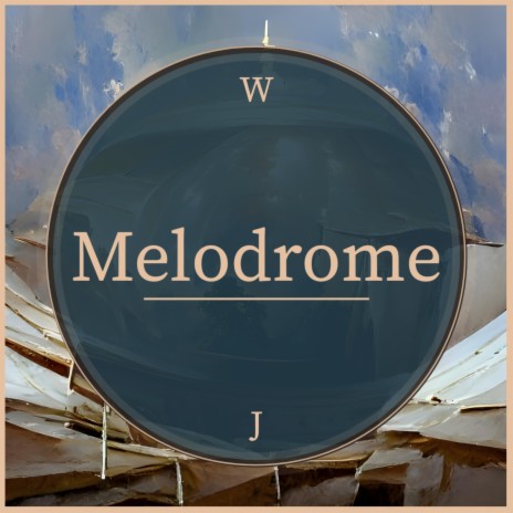 Melodrome | Boomplay Music