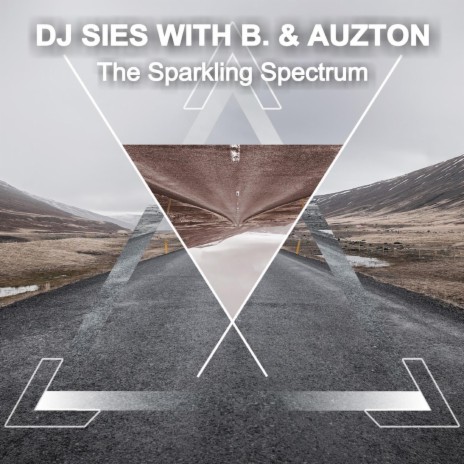 The Sparkling Spectrum (Extended Mix) ft. B. & Auzton | Boomplay Music