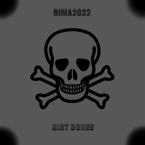 Dirt Bones | Boomplay Music