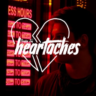 heartaches lyrics | Boomplay Music