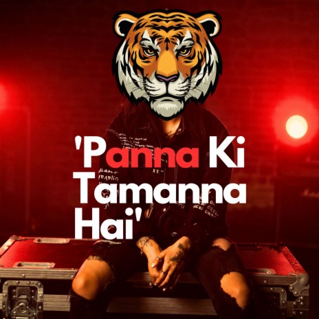 Panna Ki Tamanna Hai | Boomplay Music