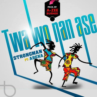 Twa Wo Nan Ase | Boomplay Music