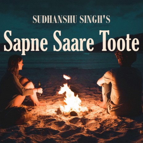 Sapne Saare Tootey | Boomplay Music