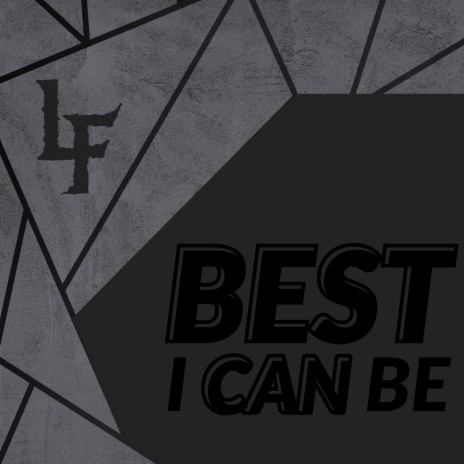 Best I Can Be | Boomplay Music