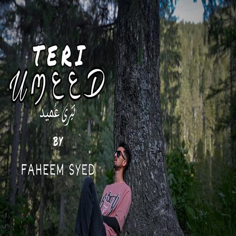 Teri Umeed | Boomplay Music
