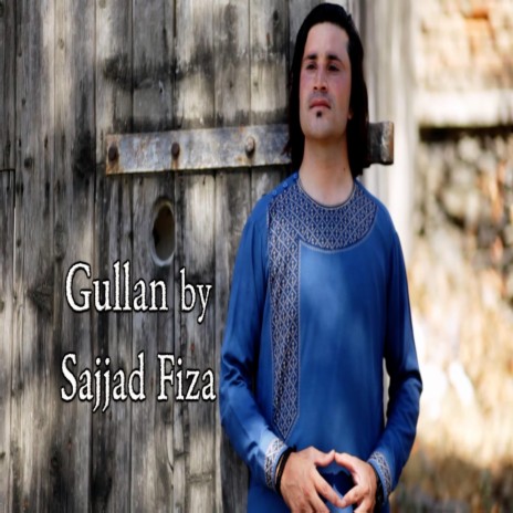 Gullan (feat. Sajjad Fiza) | Boomplay Music
