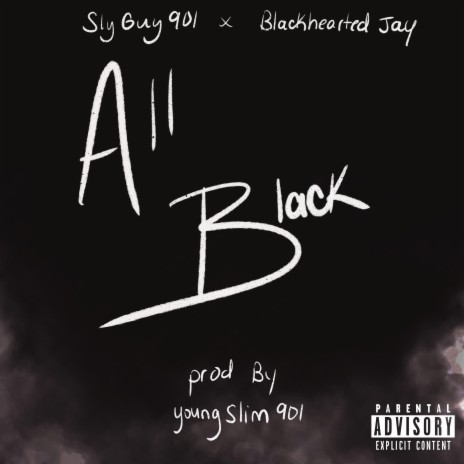 All Black ft. Blackhearted Jay | Boomplay Music