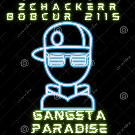 Gangsta Paradise ft. Bobcur2115 | Boomplay Music
