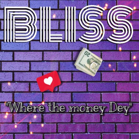 Where the money dey | Boomplay Music