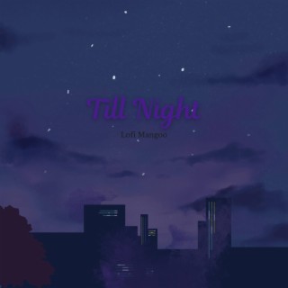 Till Night
