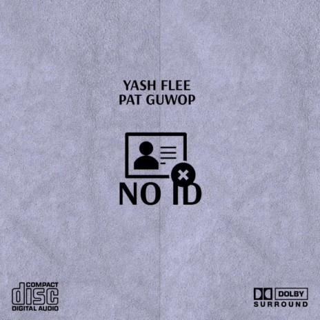 No ID ft. Pat Guwop | Boomplay Music