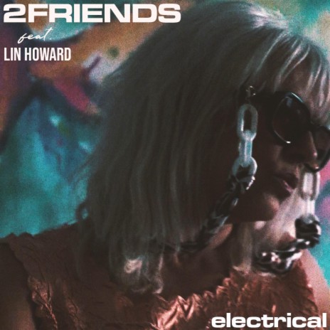 Electrical ft. Lin Howard | Boomplay Music