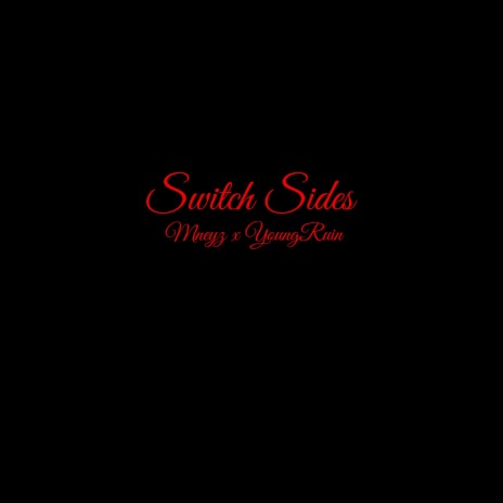 Switch Sides ft. YoungRuin | Boomplay Music
