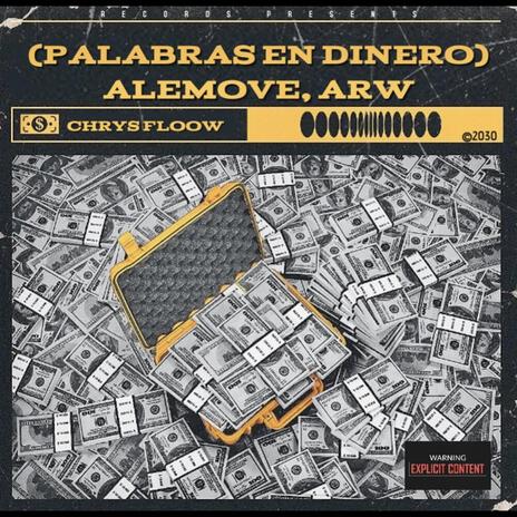 Palabras En Dinero (Alemove, Arw) | Boomplay Music