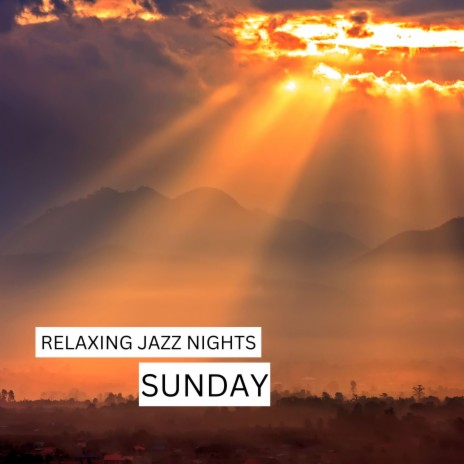 Sunday Relaxing | Boomplay Music