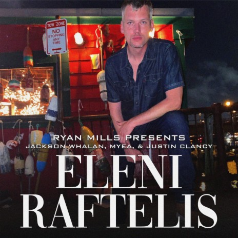 ELENI RAFTELIS ft. JACKSON WHALAN, MYEA & JUSTIN CLANCY