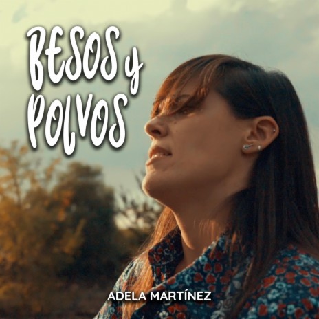 Besos y polvos | Boomplay Music