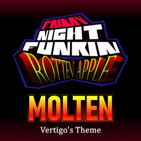 Molten (FNF: Rotten Apple) | Boomplay Music