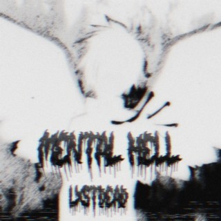 MENTAL HELL