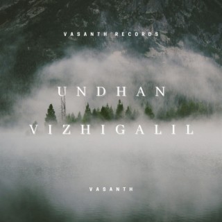 Undhan Vizhigalil