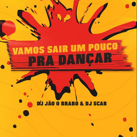 Vamos Sair Um Pouco Pra Dançar (Electro Funk) ft. Dj Scar & DJ NT DA SERRA | Boomplay Music