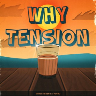 Why Tension