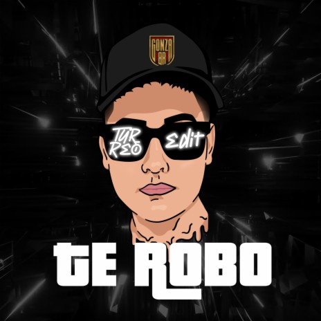 Te Robo (Turreo Edit) | Boomplay Music