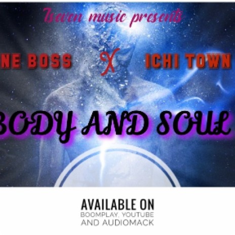 Body and soul | Boomplay Music