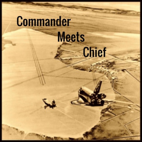 Commander Meets Chief