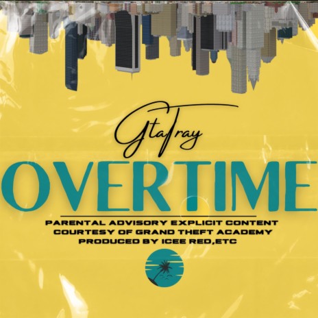 OVERTIME | Boomplay Music