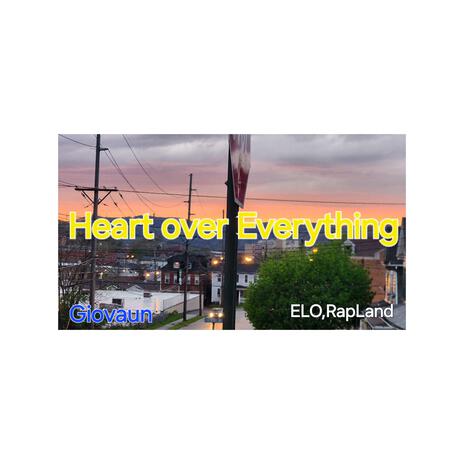 Heart over Everything | Boomplay Music